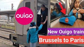 New OUIGO TRAIN Brussels to Paris 10€ !!!