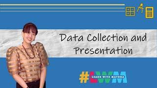 Data Collection and Presentation | Statistics