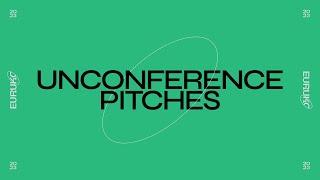 Unconference pitches