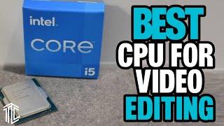 Top 5 Best CPU for Video Editing In 2023