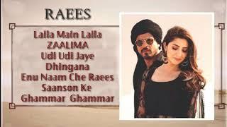 Raees - Full Movie audio Jukebox || ShahRukh khan || Mahira khan ||