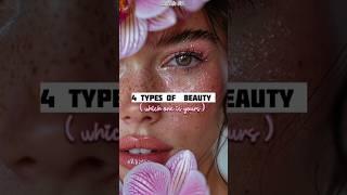 Types of beauty  #shorts #beauty #beautyqueen #beautyblogger