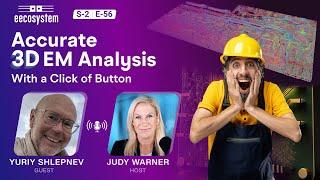 Accurate 3D EM Analysis With a Click of Button | Know How ? Expert - Yuriy Shlepnev (Simberian Inc.)