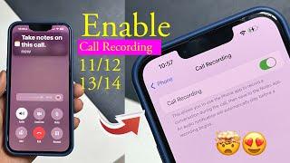  How to use Call Recording in iPhone in 11,12,13,14 | Enable Call Recording in iPhone 11,12,13,14 |