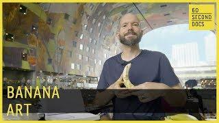 Banana Art | Stephan Brusche // 60 Second Docs