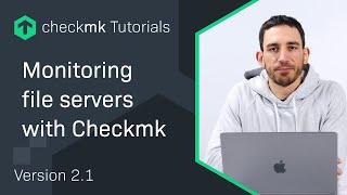 Monitoring file servers with Checkmk #CMKTutorial