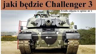 jaki będzie czołg Challenger 3