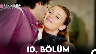 Benim Hala Umudum Var 10. Bölüm (FULL HD)