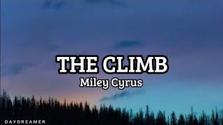 The Climb by Miley Cyrus | Easy Lyrics | DAYDREAMER