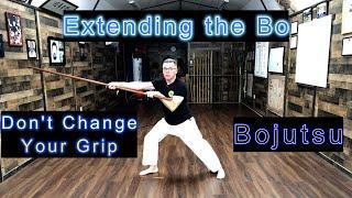 "Bojutsu" Extend the Bo, Don't Change Your Grip Michael Calandra