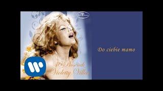 Violetta Villas - Do ciebie mamo [Official Audio]