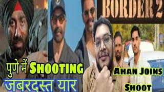 BORDER 2 TEASER RELEASE DATE | SUNNY DEOL | AHAN SHETTY JOINS BORDER 2 SHOOT IN PUNE | PROMOTION 