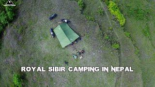 Camping Part 2 Royal Sibir Nepal