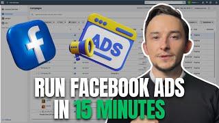 Facebook Ads Tutorial For Beginners | Learn Facebook Ads in 15 Minutes!