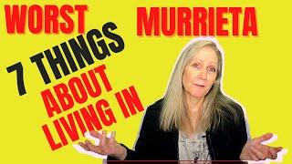 7 Worst Things About Living in Murrieta CA