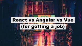 React vs Angular vs Vue (for getting a job)