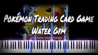 Pokémon Trading Card Game - Water Gym | VIDEO GAME PIANO COVER | PIANO TUTORIAL