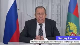 Sergey Lavrov on Ukraine, NATO, and Global Politics – Full Interview (translated into English)