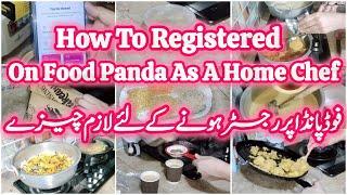 How To Registered On Food Panda Us A Home Chef || Food Panda Registration || Home chef