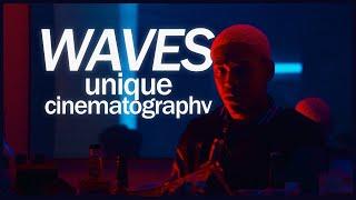 Waves - Unique Cinematography