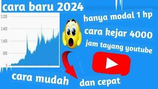 cara cepat kejar 4000 jam tayang youtube dengan menggunakan 1 hp trik 2024