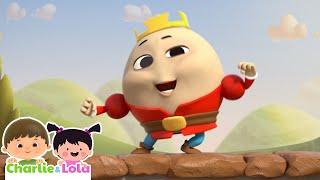 Humpty Dumpty | Nursery Rhymes & Song for Kids | Children Music @Charlie-Lola