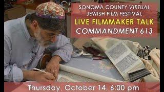 Filmmaker Talk: Commandment 613