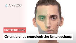 Orientierende neurologische Untersuchung – Neurologische Untersuchung (Teil 1/6)  | AMBOSS