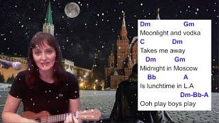 Moonlight and Vodka (Midnight in Moscow)Chris de Burg easy ukulele chords укулеле Крис де Бург водка