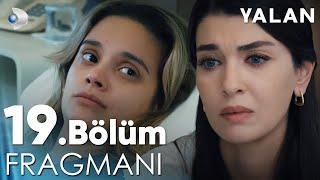 Yalan 19. Bölüm Fragmanı @kanald