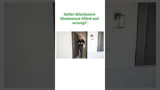 Filled out your seller disclosure statement wrong?