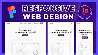 Make Your Web Design Responsive in 10 Minutes | Figma Tutorial