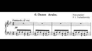 Piotr Tchaikovsky - Nutcracker Arabian Dance (Opus 71), Piano Sheet Music