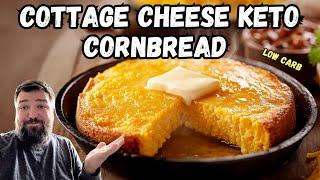 Easy Keto Cornbread Recipe! Cottage Cheese, Low Carb High Protein