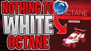 FROM NOTHING TO TITANIUM WHITE OCTANE IN ONE VIDEO! | Rocket League Trading