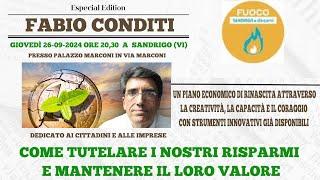 Vicenza - Come tutelare i nostri risparmi - Fabio Conditi - 26 settembre 2024