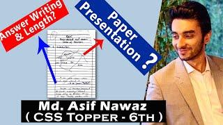 CSS Topper Explains Paper Presentation | Answer Writing | Answer Length | Md. Asif Nawaz