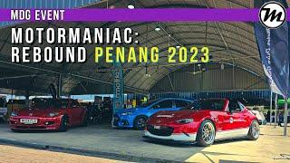 MotorManiac:Rebound Penang2 | MDG Event #carmeet #carshow #penang #jdm #modified #phonk #trending