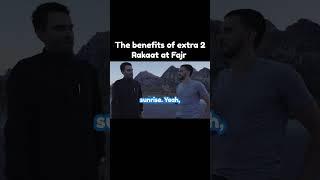 Sonny Faz learns benefit of 2 extra rakaat of Fajr Salah