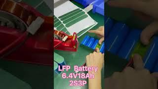 LFP Battery 6.4V18Ah, 2S3P