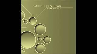 Smooth Genestar - Rem Phase [Full Album]