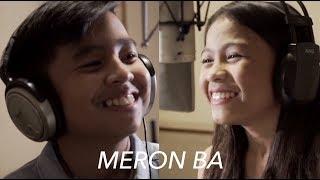 MERON BA (Cover) | Sam Shoaf & Lyca Gairanod