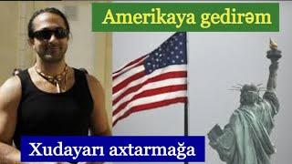 Orduhan: Gedirəm Amerikaya Xudayarı axtarmağa, bir-bir soyuduculara baxacam