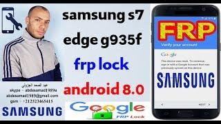 samsung s7 edge g935f frp lock bypass google account android 8.0