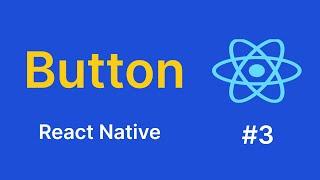 Button - React Native Components & APIs