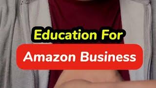 Education for Amazon business || Amazon Business || Nawazmentorship.com