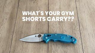 What Knife Do You Carry in Gym Shorts??