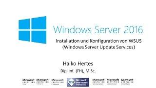 Windows Server 2016: Installation und Konfiguration von WSUS (Windows Server Update Service)