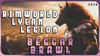 Beggar Brawl in the Lycan Legion - A RimWorld Roman themed series // EP20