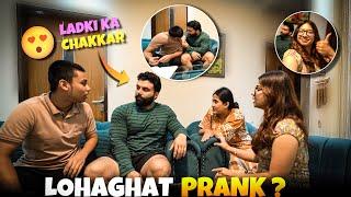 Lohaghat Prank || Girl's Chakkar || Panghal Fitness #prank